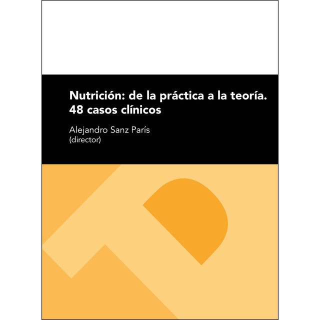 Imagen 0 de Nutrición: de la práctica a la teoría (Tapa blanda)