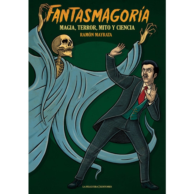 Imagem 0 de FANTASMAGORÍA: MAGIA, TERROR, MITO Y CIENCIA (Capa mole)