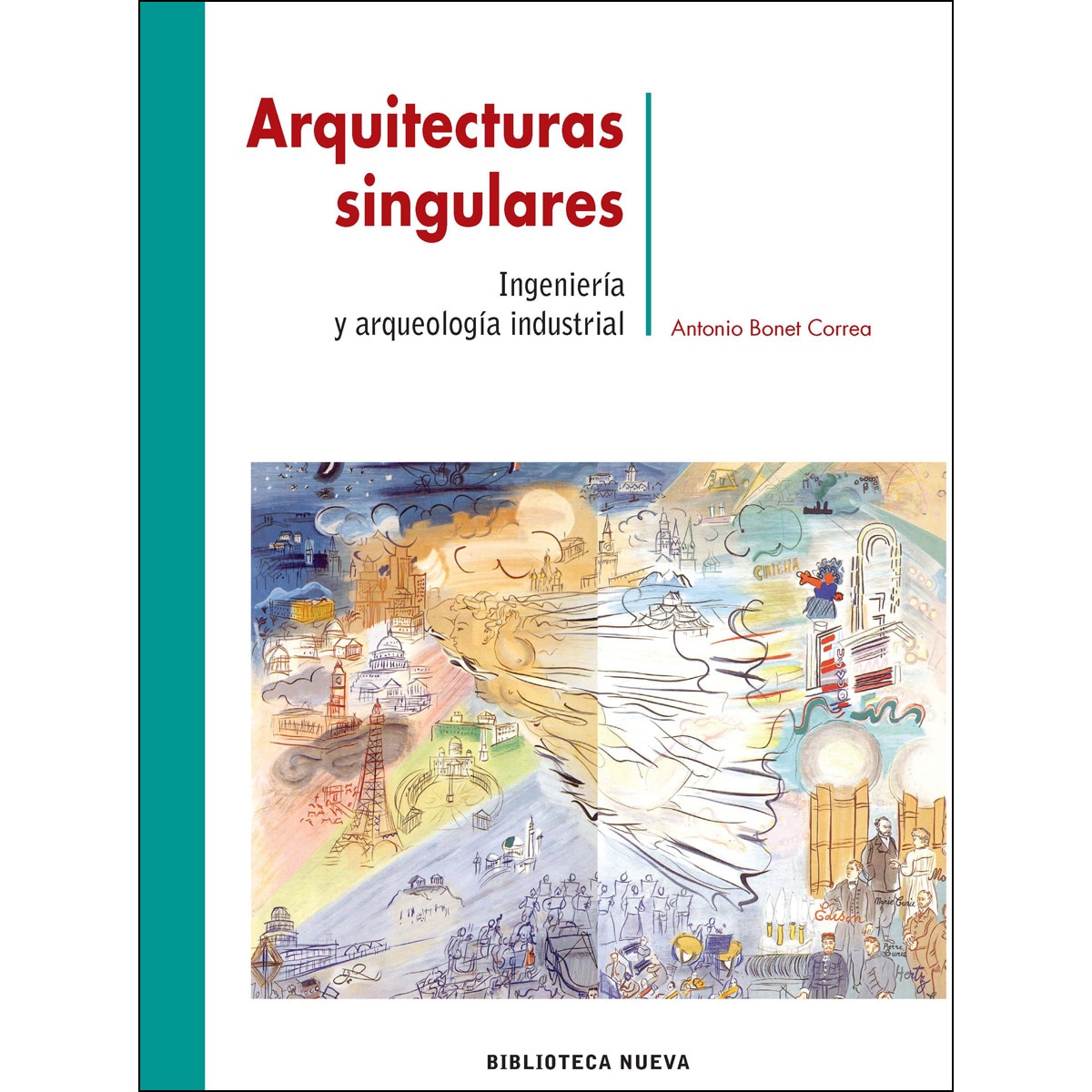 Imagem 0 de Arquitecturas singulares: Ingeniería y arqueología industrial(Tapa blanda)