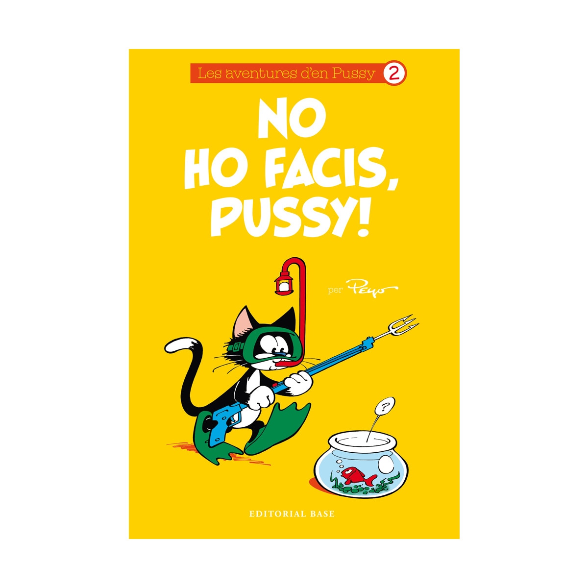 Imagem 0 de No ho facis, Pussy! (Capa dura)