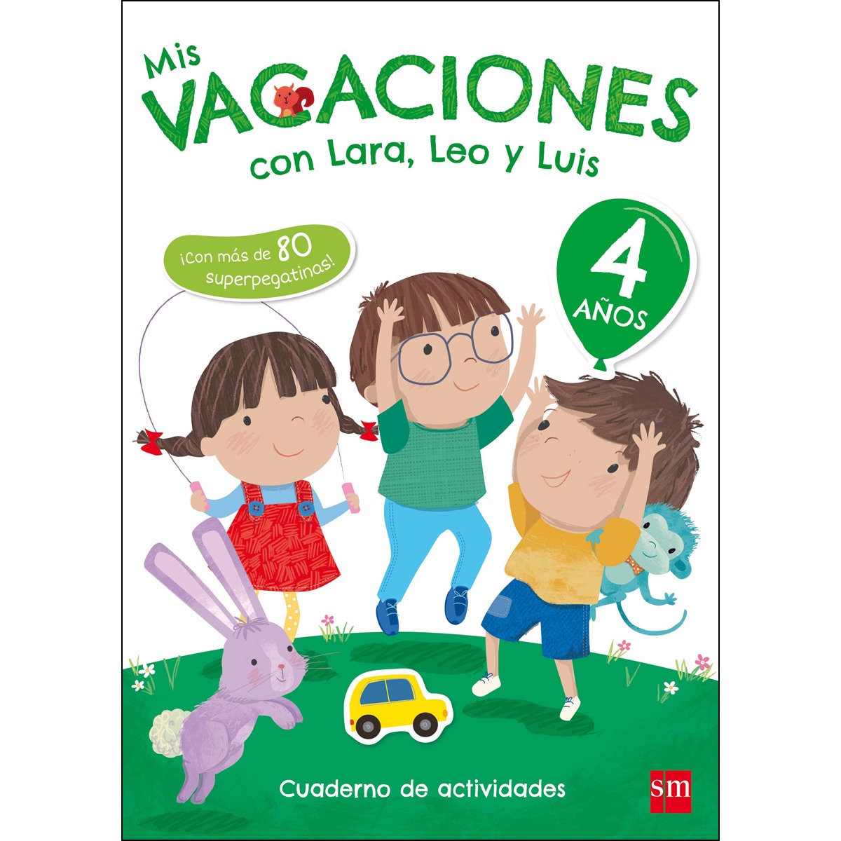 Imagen 0 de Mis vacaciones con Lara, Leo y Luis. 4 años  (Tapa blanda)