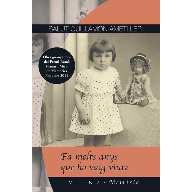 Fa molts anys que ho vaig viure (Capa mole com abas) 1