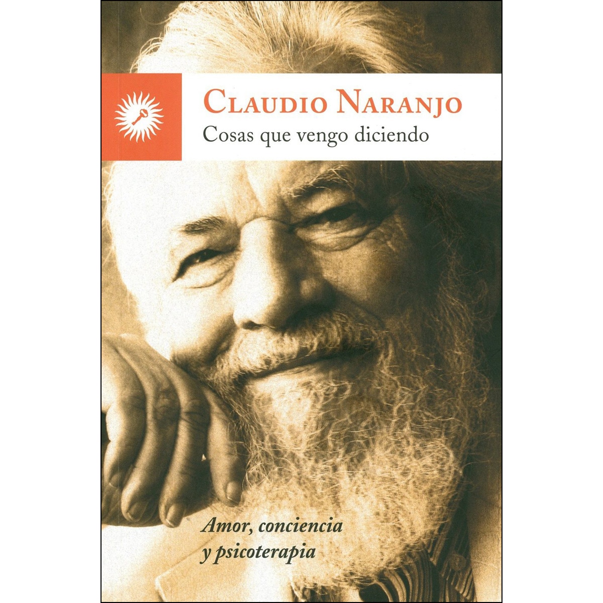 Imagen 0 de Cosas que vengo diciendo: Amor, conciencia y psicoterapia (Tapa blanda)