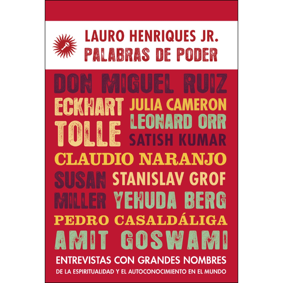 Imagem 0 de Palabras de poder: Entrevistas con grandes nombres de la espiritualidad y el autoconocimiento en el mundo(Tapa blanda)