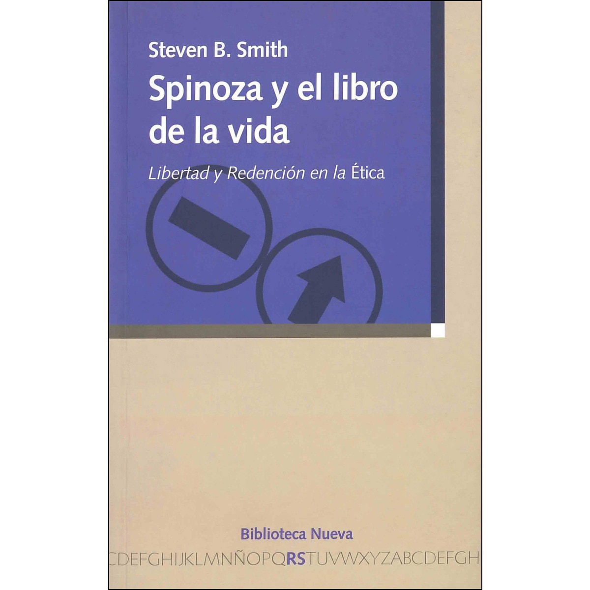 Spinoza y el libro de la vida: Libertad y Redención en la Ética 1
