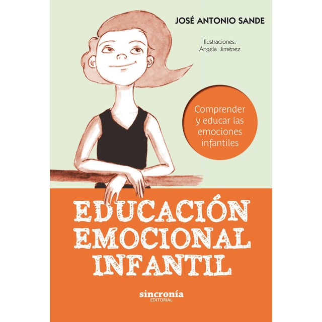 Imagem 0 de EDUCACIÓN EMOCIONAL INFANTIL: Comprender y educar las emociones infantiles (Capa mole com abas)