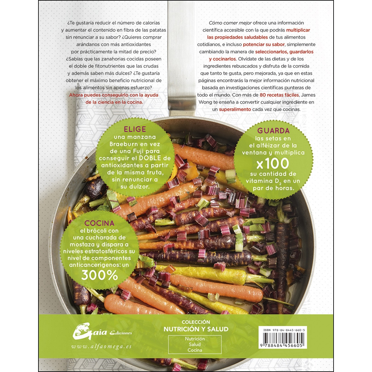 Imagem 0 de Cómo comer mejor: Aprende a elegir, conservar y cocinar ingredientes cotidianos para convertirlos en superalimentos(Tapa dura)