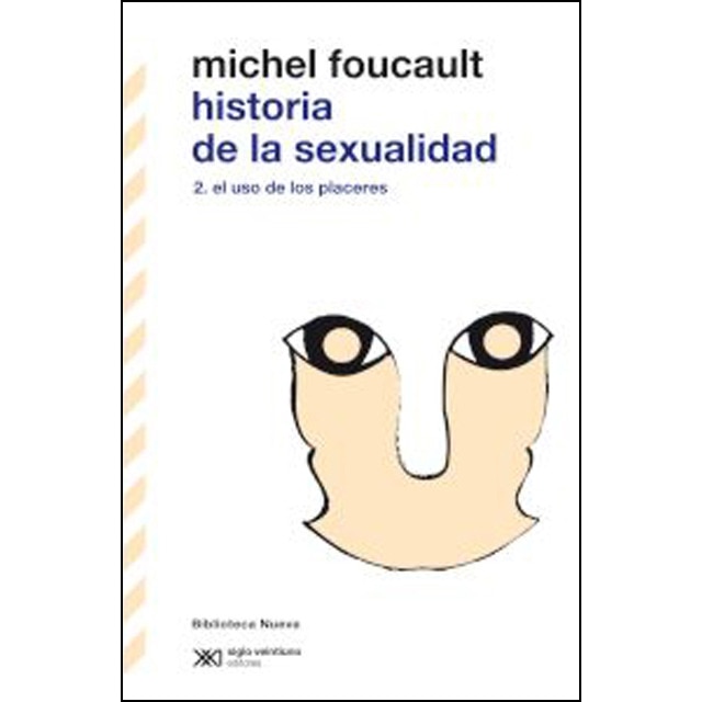 Historia de la sexualidad - II: El uso de los placeres (Capa mole) 1