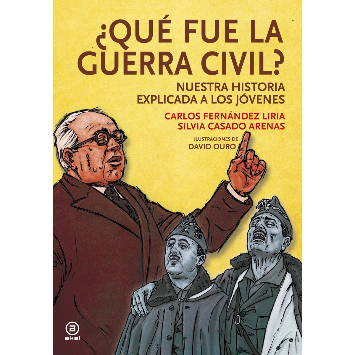Imagem 0 de ¿Qué fue la Guerra Civil?: Nuestra historia explicada a los jóvenes (Capa dura)