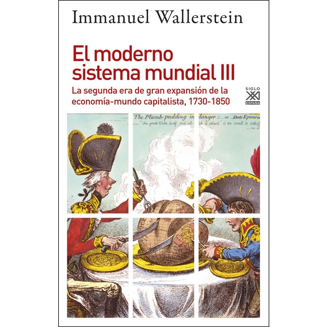 Imagem 0 de El moderno sistema mundial III: La segunda era de gran expansión de la economía-mundo capitalista, 1730-1850 (Capa mole com abas)
