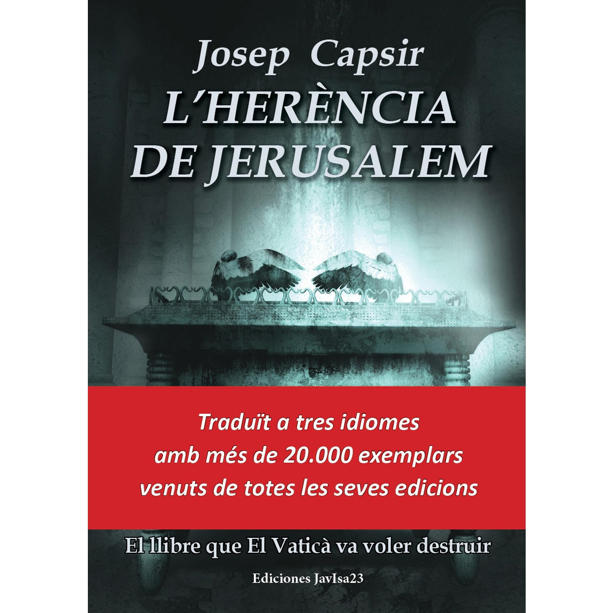 Imagem 0 de L'Herència De Jerusalem: El Llibre Que El Vaticà Va Voler Destruir