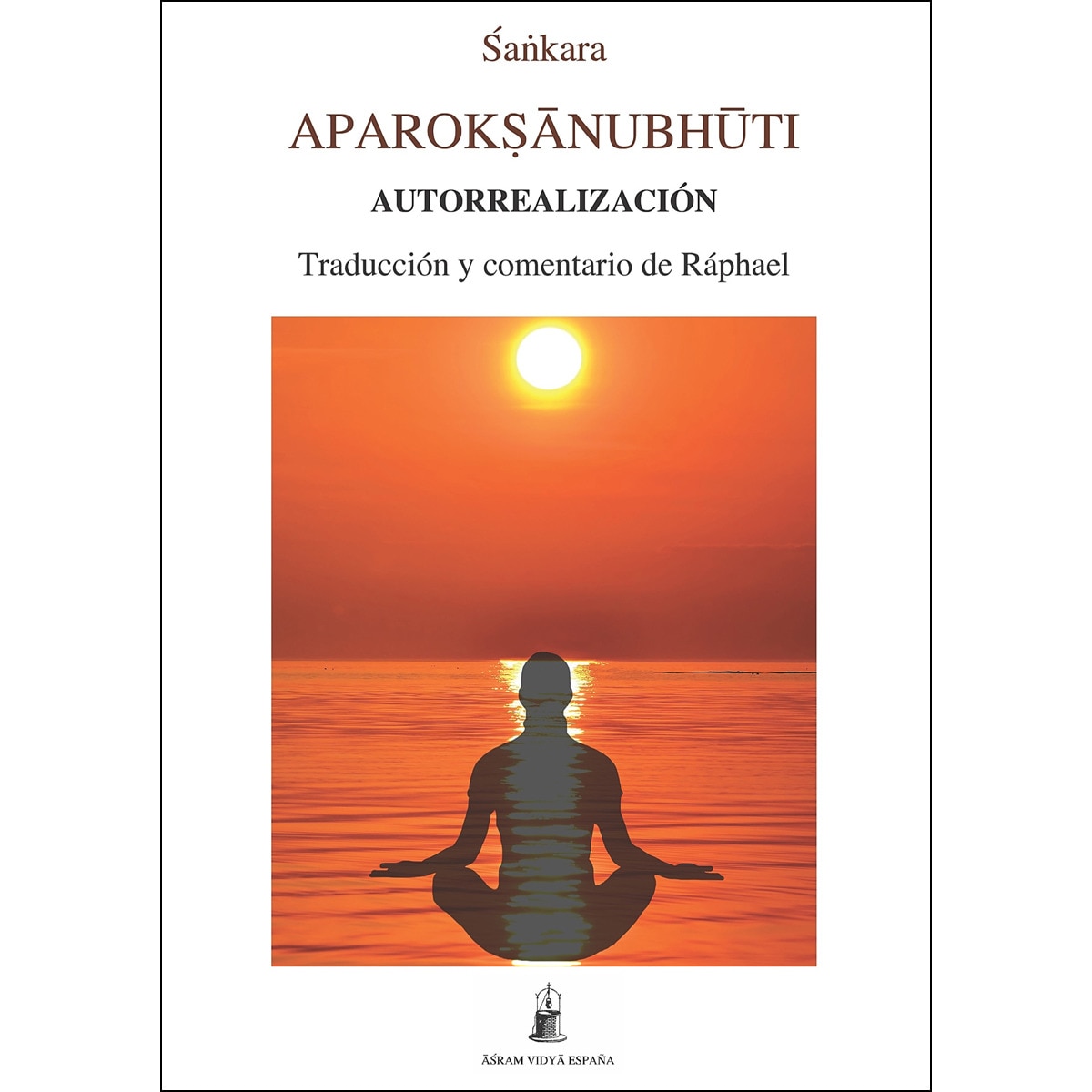 Imagem 0 de Aparoksanubhuti: Autorrealización(Tapa blanda)