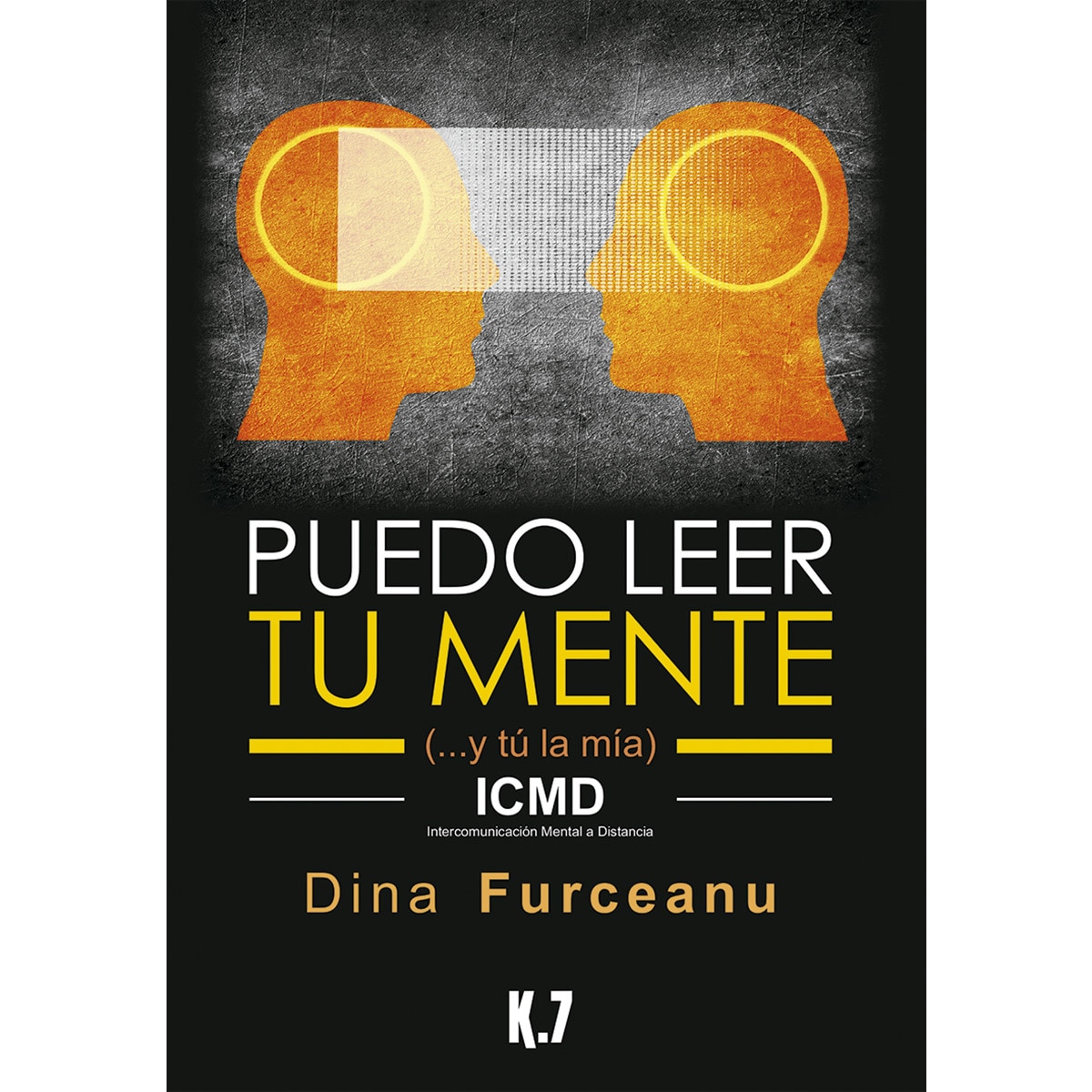 Imagem 0 de Puedo leer tu mente: (. Y tú la mía) icmd (intercomunicación mental a distancia)(Tapa blanda)