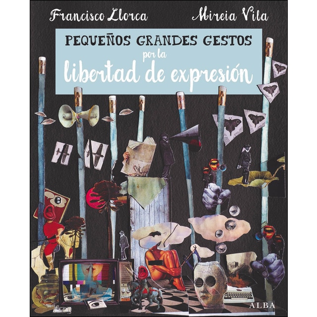 Imagen 0 de Pequeños Grandes Gestos por la libertad de expresión  (Bolsillo) (Tapa dura)