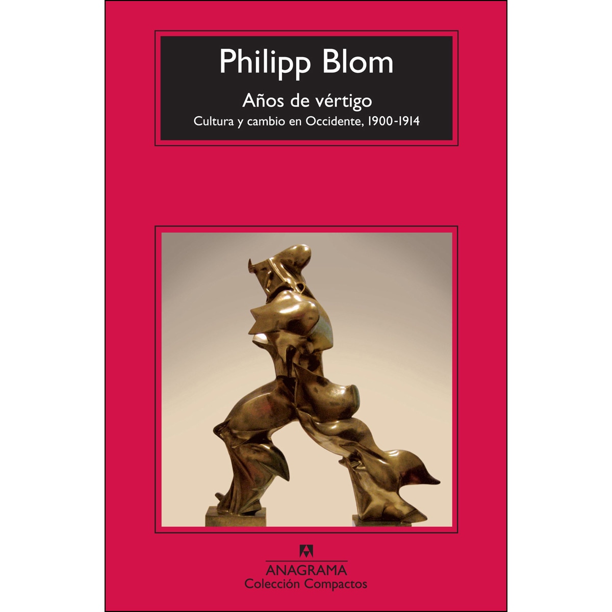 Imagem 0 de Años de vértigo: Cultura y cambio en occidente, 1900-1914. (Tapa blanda)