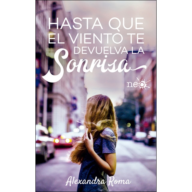 Imagen 0 de Hasta que el viento te devuelva la sonrisa (Tapa blanda)