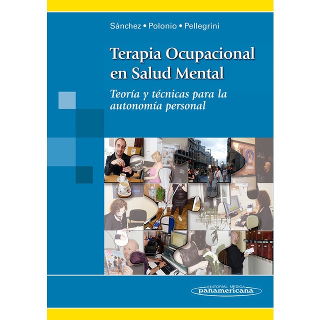 Imagem 0 de Terapia Ocupacional Salud Mental: Teoría y Técnicas para la autonomía personal (Capa mole)