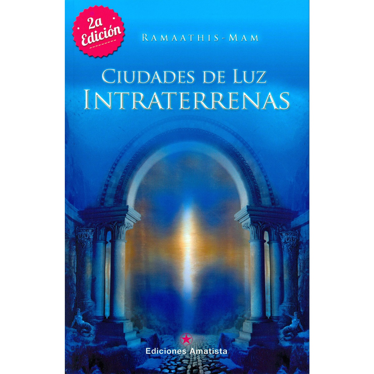 Imagem 0 de Ciudades de luz intraterrenas(Tapa blanda)