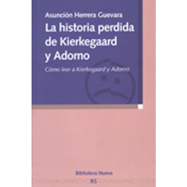 Imagem 0 de La historia perdida de kierkegaard y adorno: Cómo leer a kierkegaard y adorno(Tapa blanda)