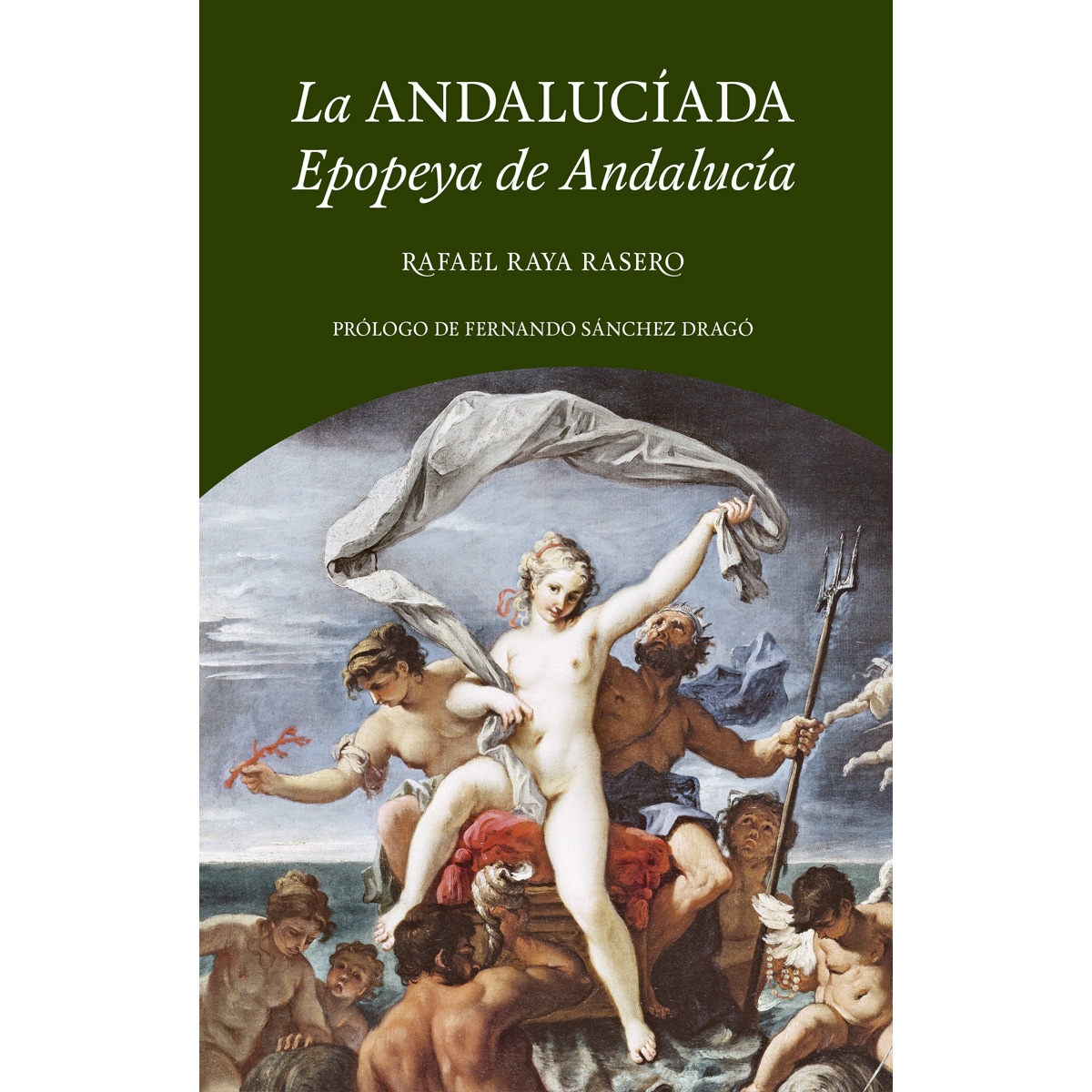 La Andalucía. Epopeya De Andalucia 1