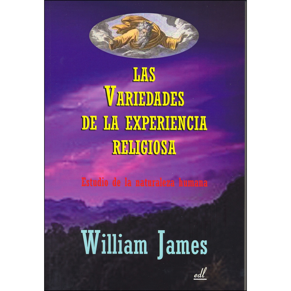 Imagem 0 de Las variedades de la experiencia religiosa: Estudio de la naturaleza humana (Capa mole com abas)