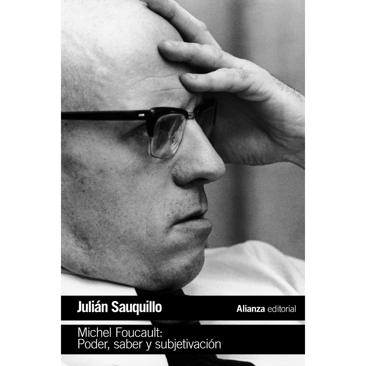 Michel Foucault: Poder, saber y subjetivación (Capa mole) 1