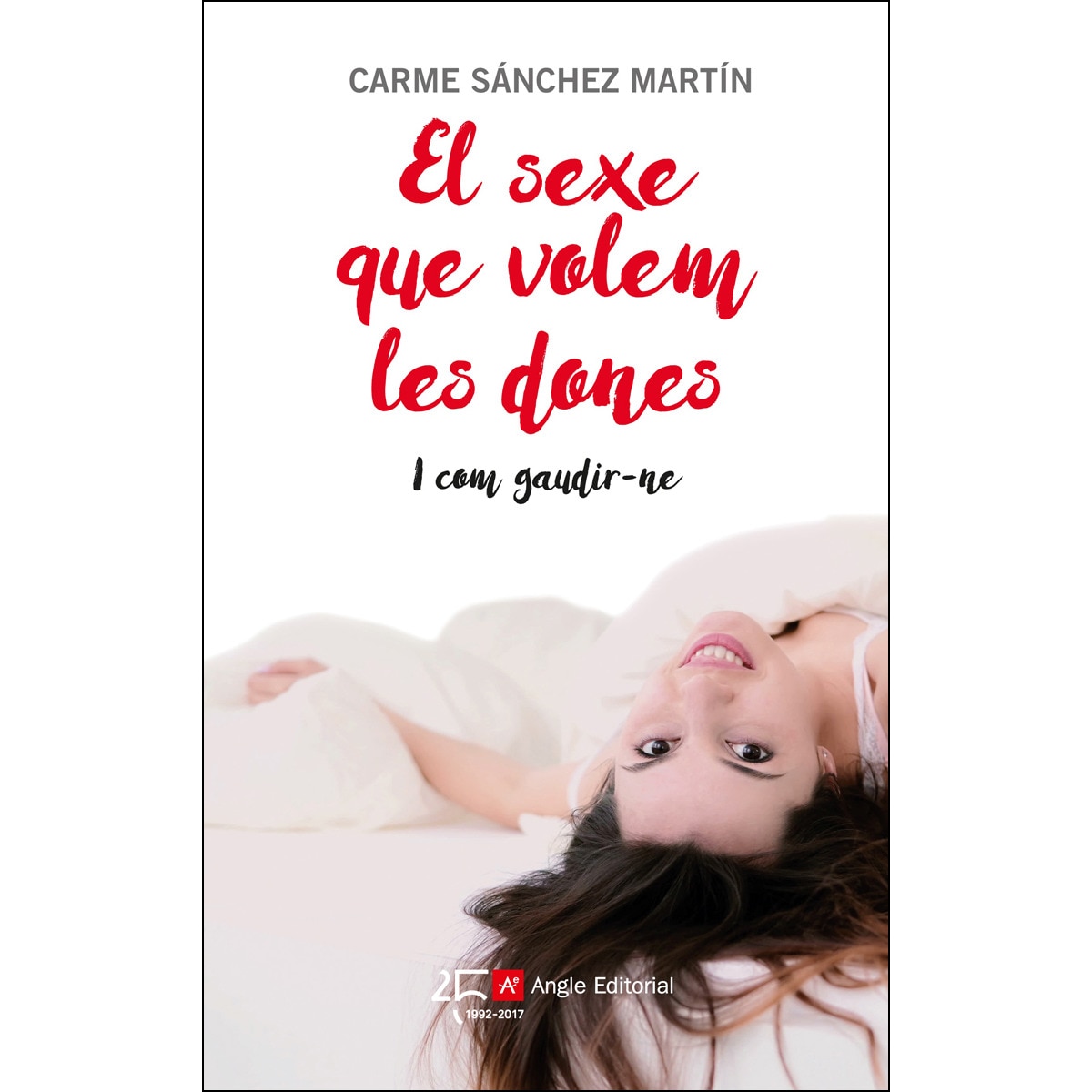 El sexe que volem les dones: I com gaudir-ne(Tapa blanda) 1