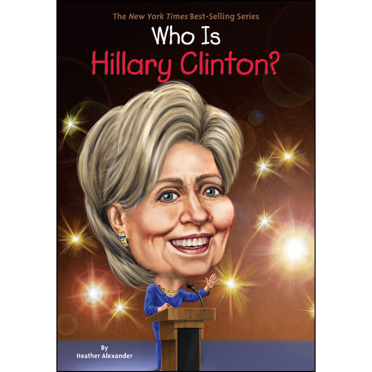 Who Is Hillary Clinton? 1
