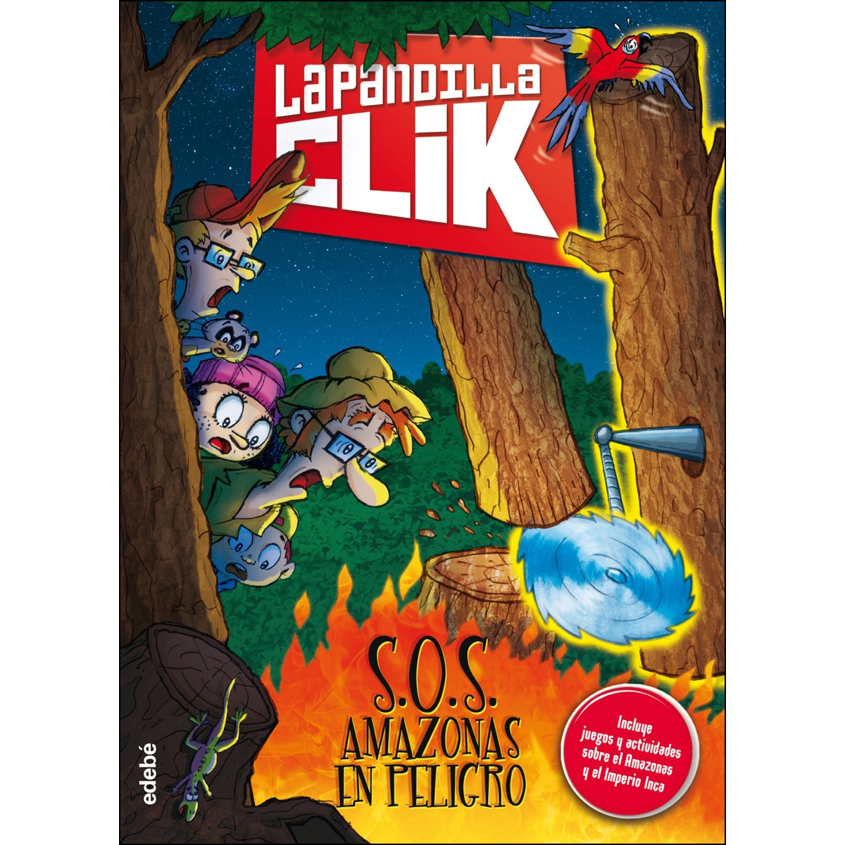 6. LA PANDILLA CLIK: S.O.S. AMAZONAS EN PELIGRO 1