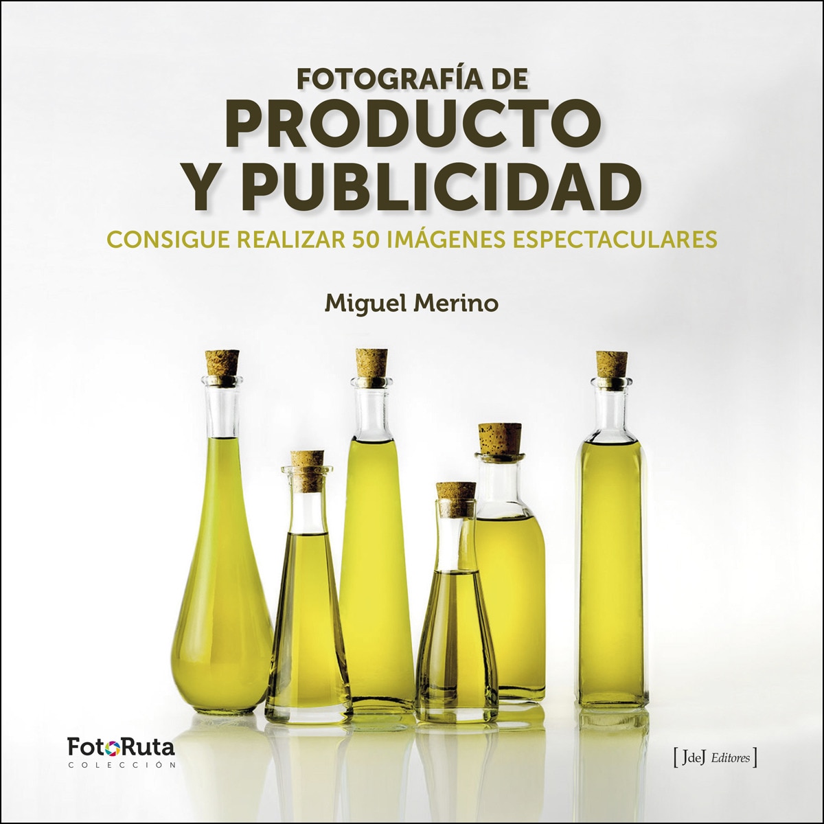 Imagem 0 de Fotografía de producto y publicidad: Consigue realizar 50 imágenes espectaculares(Tapa blanda) (Tapa blanda con solapas)