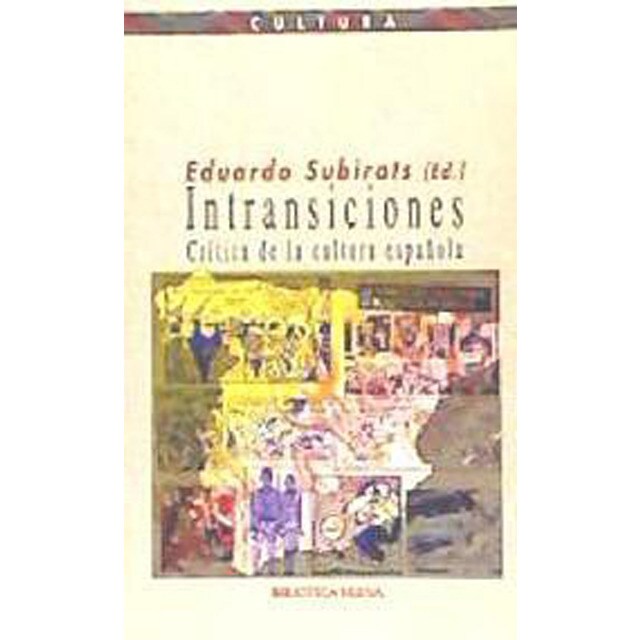 Imagen 0 de Intransiciones: crítica de la cultura española (Tapa blanda)