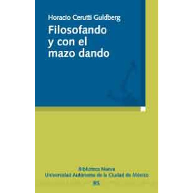 Filosofando y con el mazo dando 1