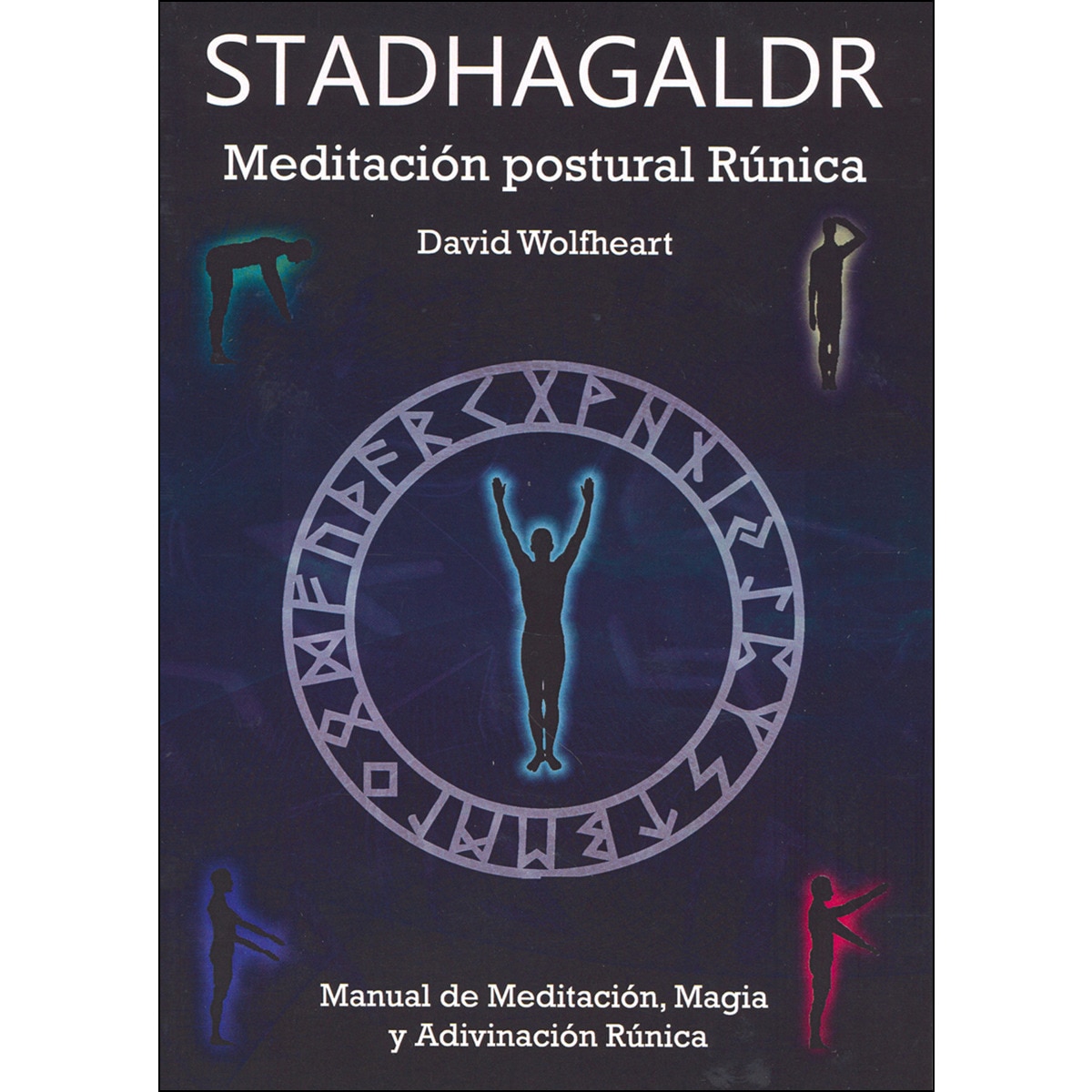 Imagem 0 de Stadhagaldr: Meditación Postural Rúnica