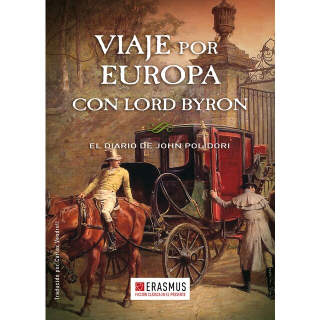 Imagen 0 de Viaje por europa con lord byron: El diario de john polidori (Tapa dura)