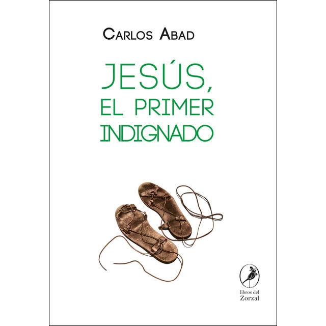 Imagen 0 de Jesús, el primer indignado (Tapa blanda)