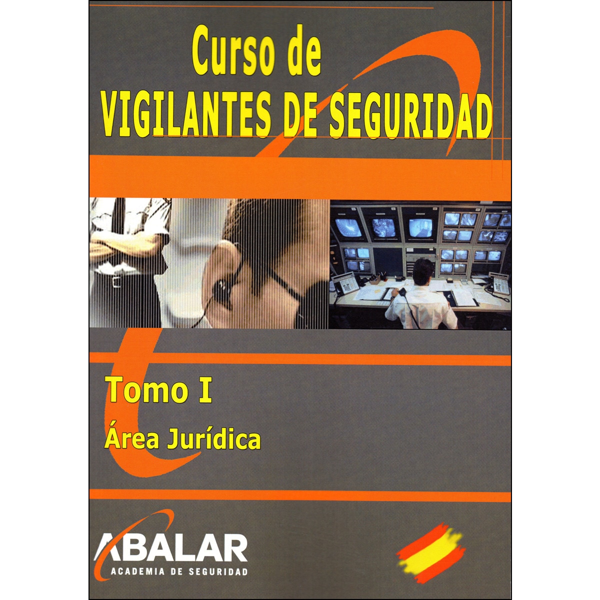 Imagem 0 de Curso De Vigilantes De Seguridad. Tomo I. Área Jur
