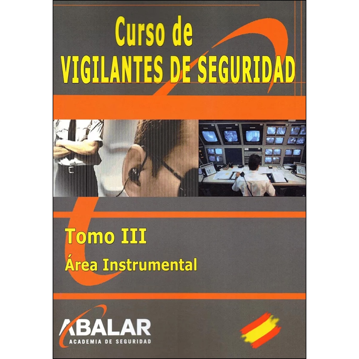 Imagem 0 de Curso De Vigilantes De Seguridad. Tomo Iii. Área I