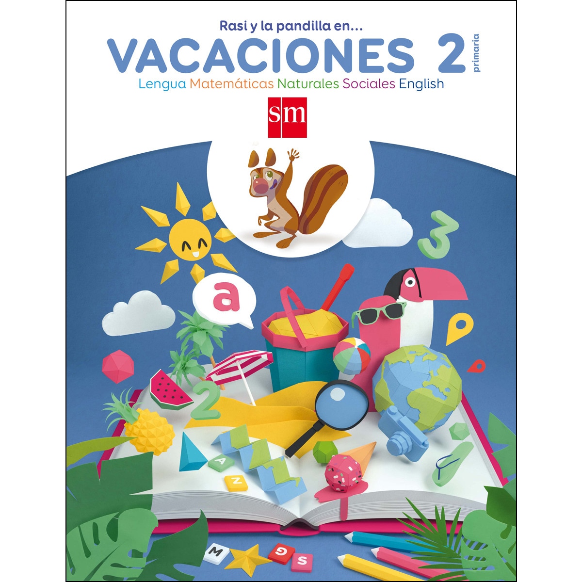 Rasi y la pandilla en... vacaciones. 2 Primaria 1
