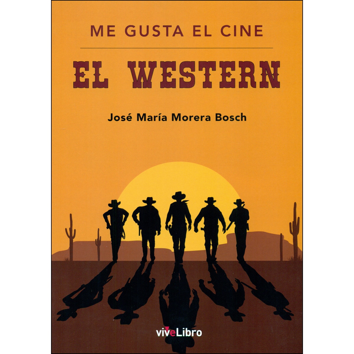 Me Gusta El Cine: El Western 1
