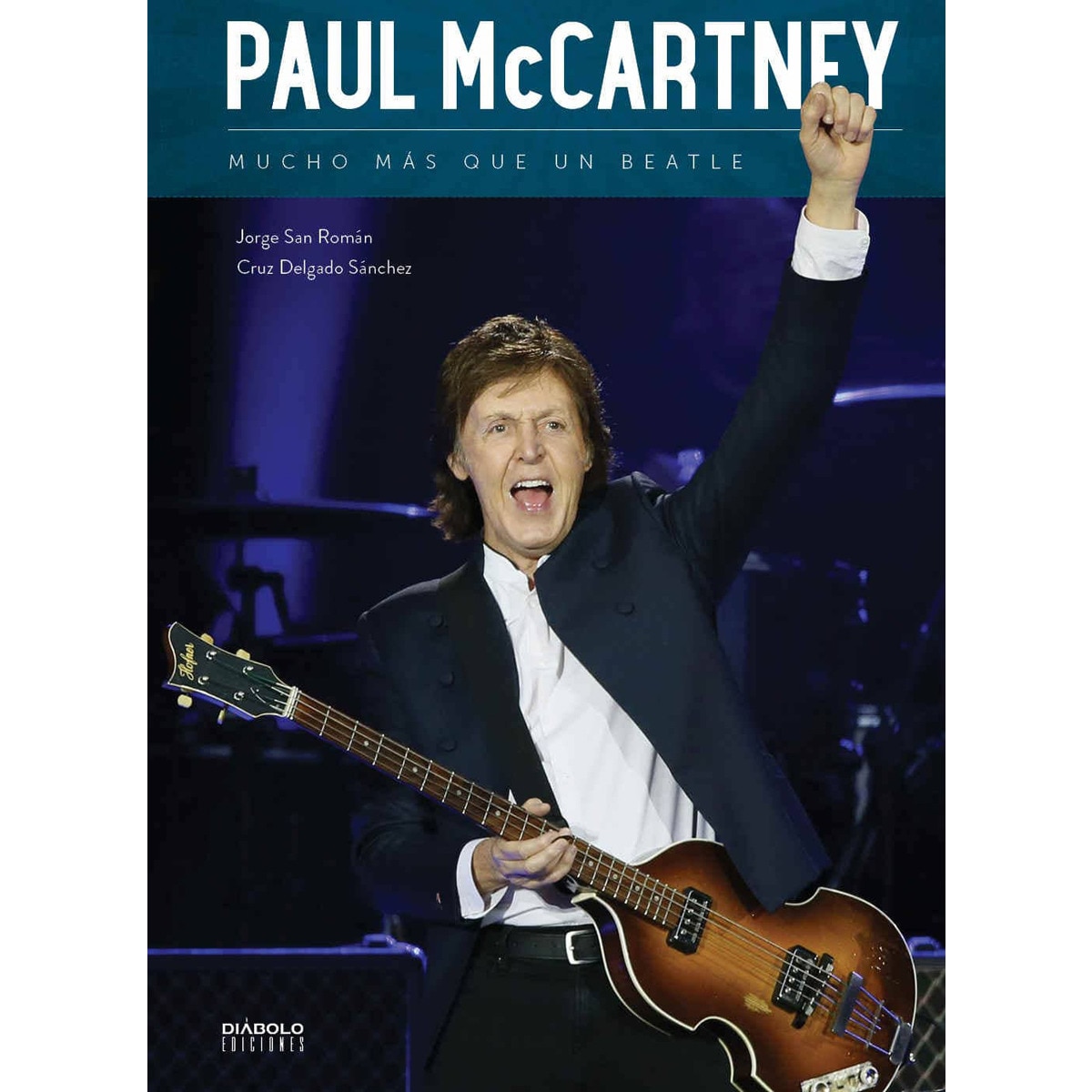 Paul Mccartney. Mucho Más Que Un Beatle 1