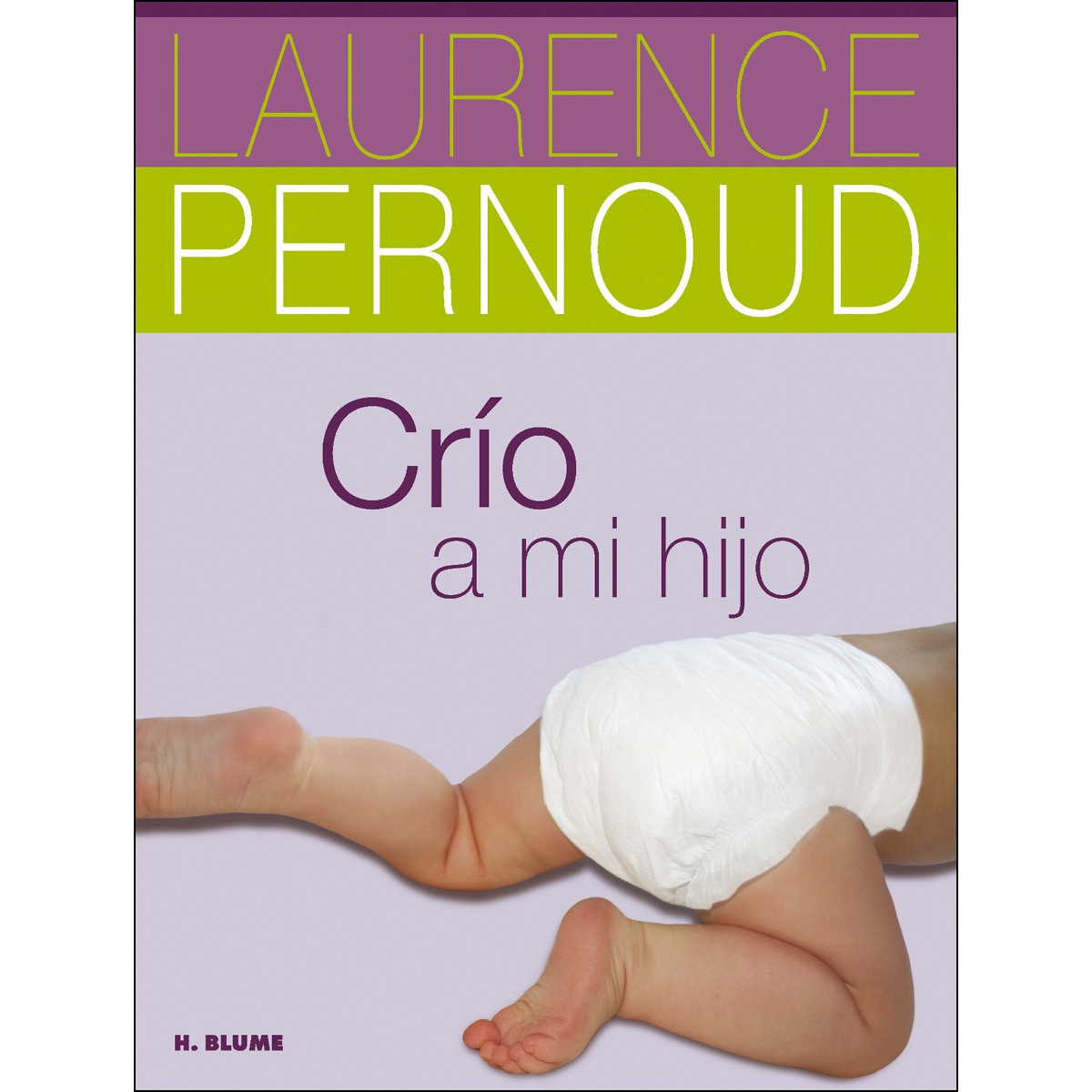 Imagem 0 de Crío a mi hijo(Tapa dura)