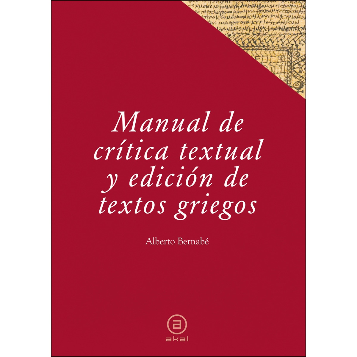 Imagem 0 de Manual de crítica textual y edición de textos griegos