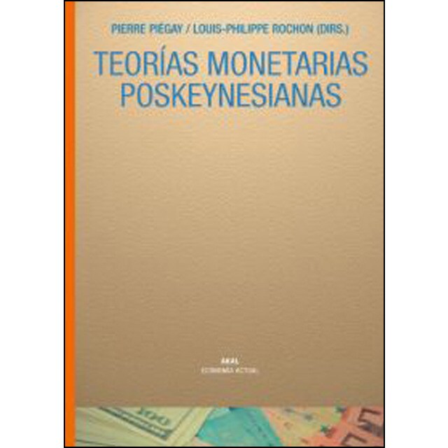 Imagen 0 de Teorías monetarias poskeynesianas