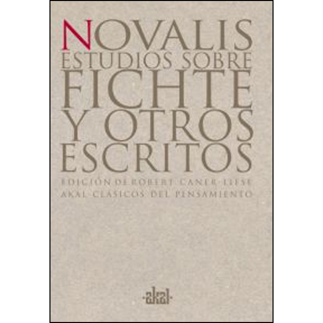 Estudios sobre Fichte y otros escritos 1