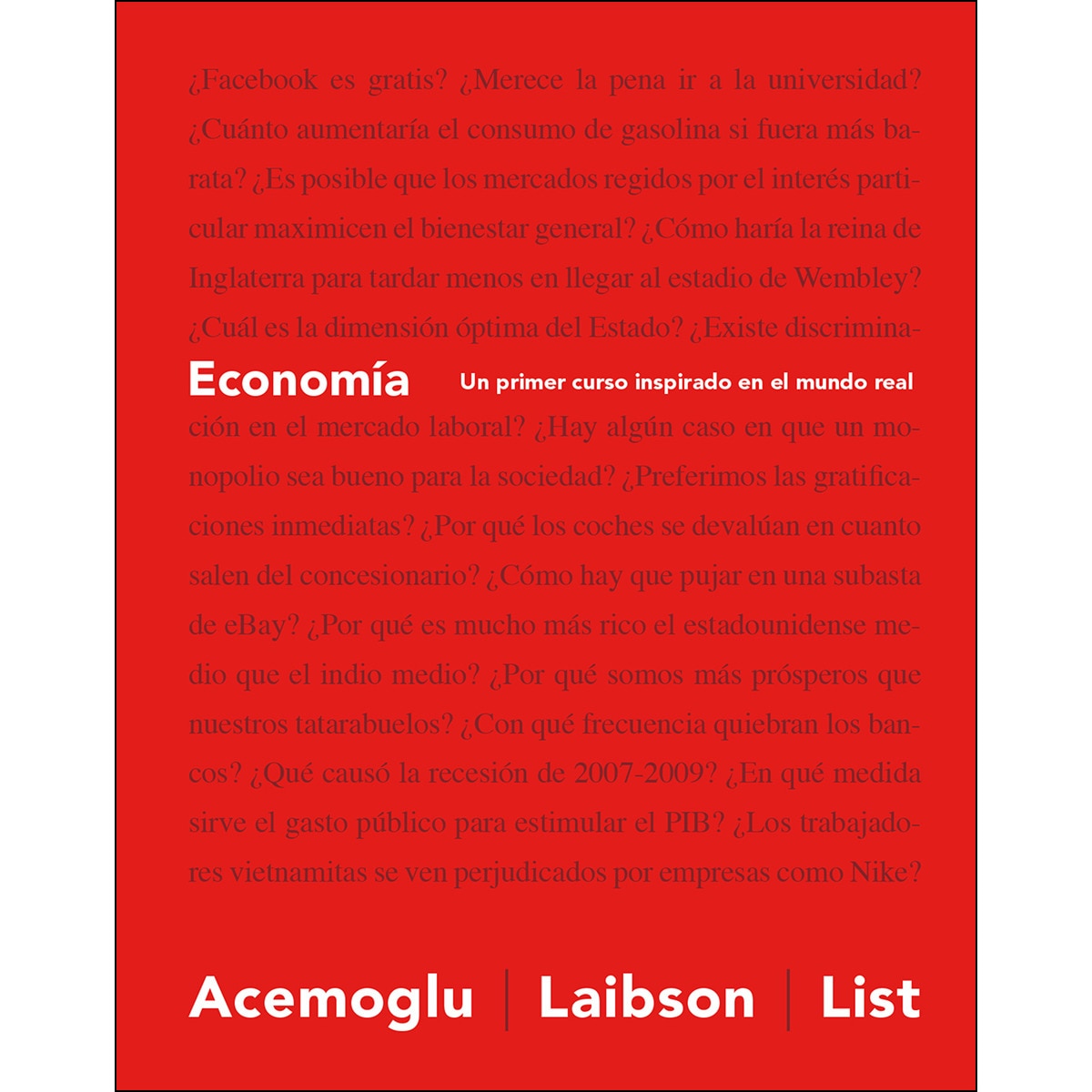 Imagem 0 de Economía: Un primer curso inspirado en el mundo real (Capa mole)