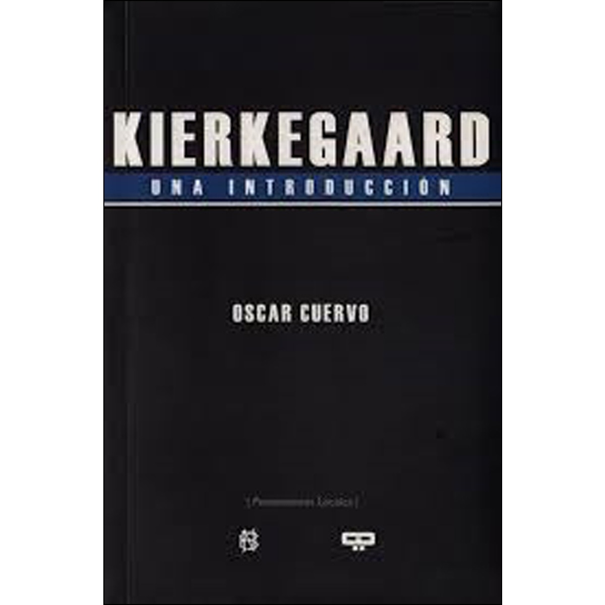 Kierkegaard. Una Introducción 1
