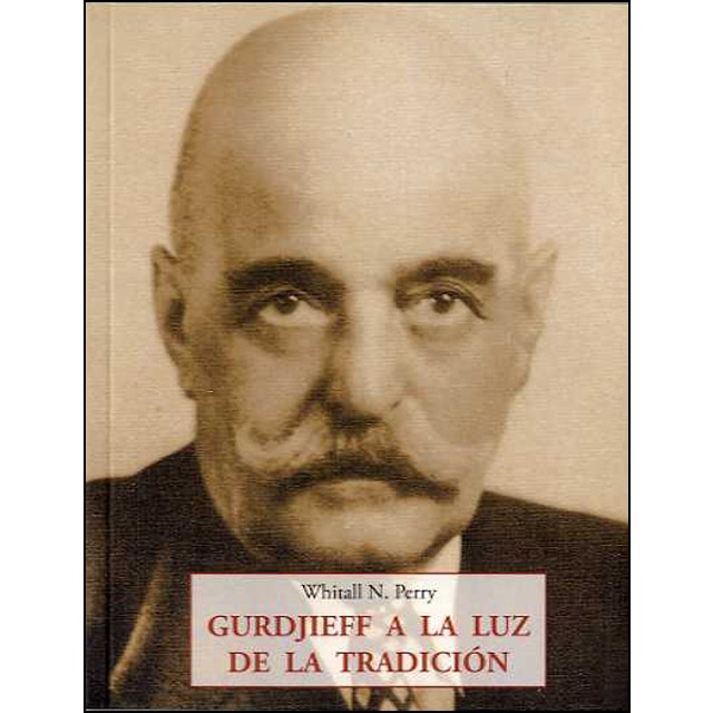 Gurdjieff A La Luz De La Tradición 1