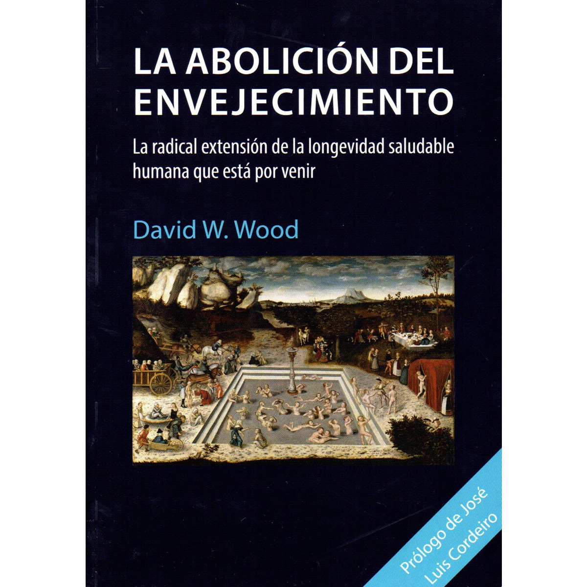 Imagem 0 de La Abolicion Del Envejecimiento