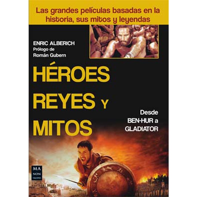 Héroes. Reyes Y Mitos 1
