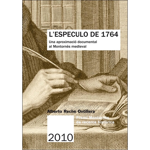 Imagen 0 de L'Speculo de 1764: Una aproximació documental al Montornès medieval  (Tapa blanda con solapas)